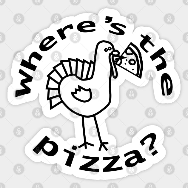 Wheres the Pizza for Thanksgiving Food Line Drawing Sticker by ellenhenryart